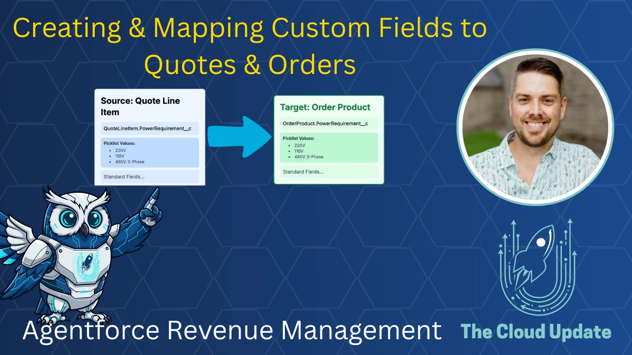 How to Map Custom Field Values from Quote Line to Order Product in Salesforce Revenue Cloud